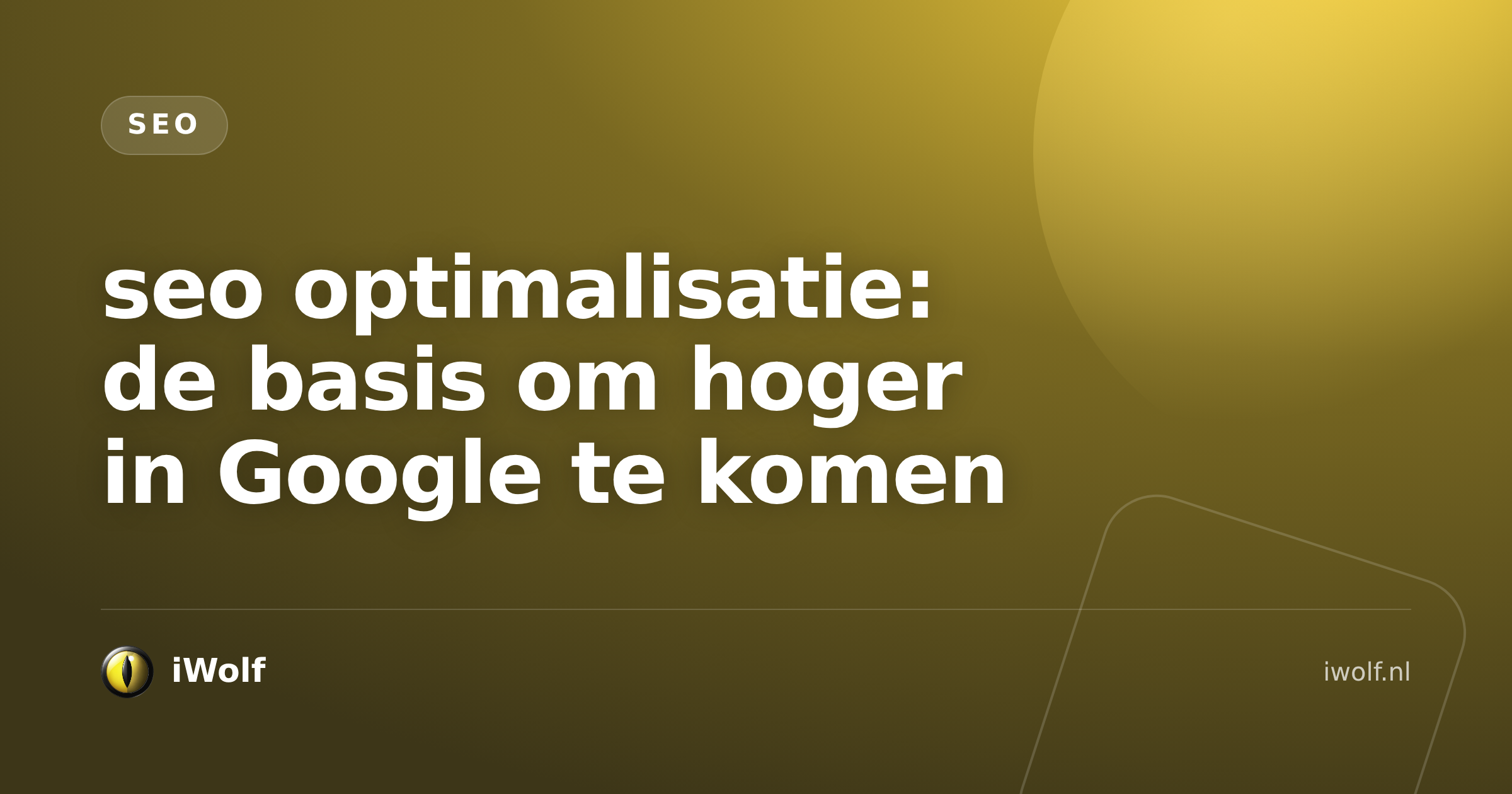seo optimalisatie: de basis om hoger in Google te komen