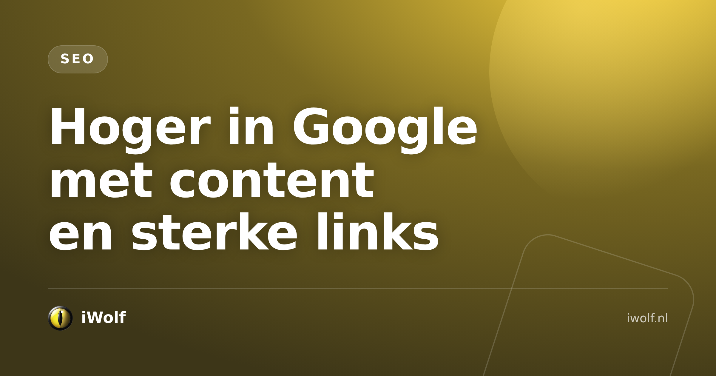 Hoger in Google met content en sterke links